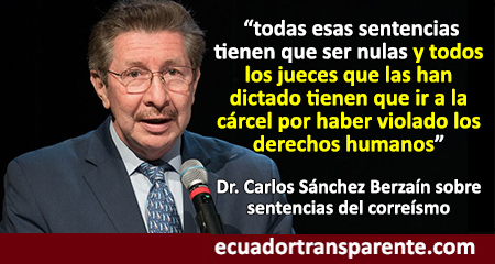 Carlos Snchez Berzan afirma que jueces del corresmo que dictaron sentencias injustas deben ir a la crcel