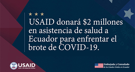 USAID donar 2 millones al Ecuador para combatir el COVID-19