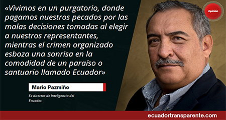 Ecuador paraso del crimen organizado y purgatorio para su pueblo