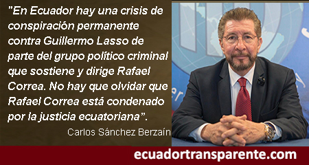 Ecuador vive una crisis de conspiracin permanente de parte del grupo poltico criminal que dirige Rafael Correa (Video)