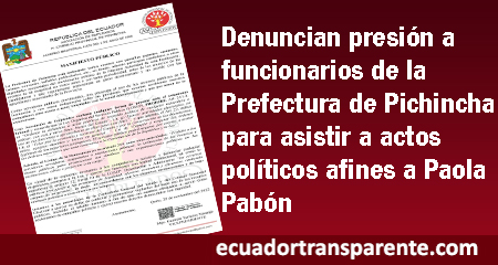 Denuncian presin a funcionarios de la Prefectura de Pichincha para asistir a actos polticos afines a Paola Pabn